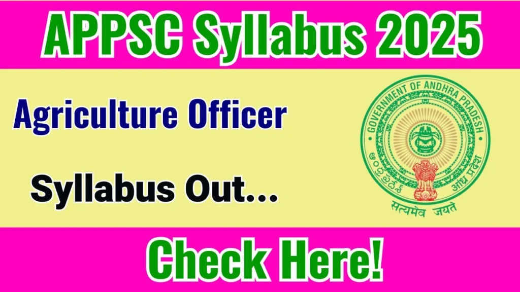 APPSC Agriculture Officer 2025 Syllabus PDF Download