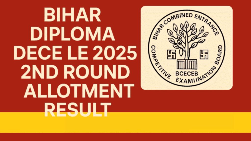 Bihar DECE-LE 2025 Round Allotment Result