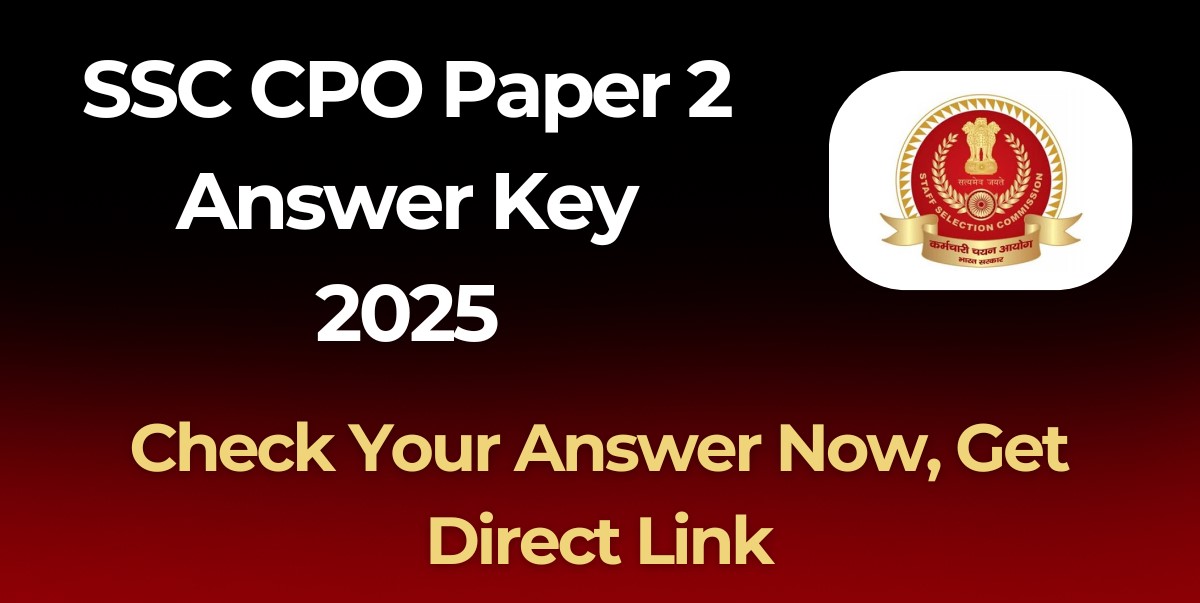 SSC CPO SI 2025 Paper II Answer Key