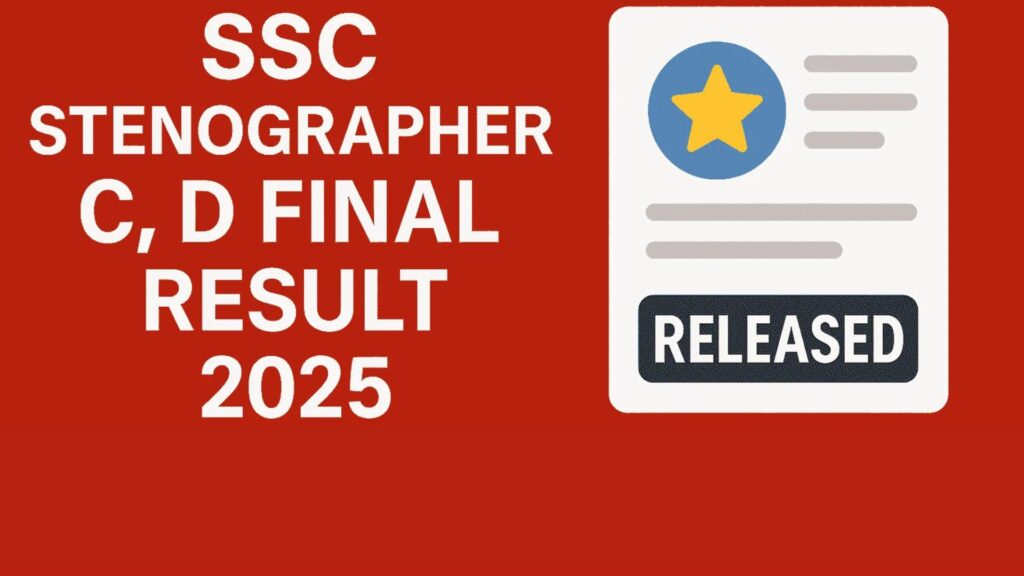 SSC Stenographer C, D Final Marks 2025 Released